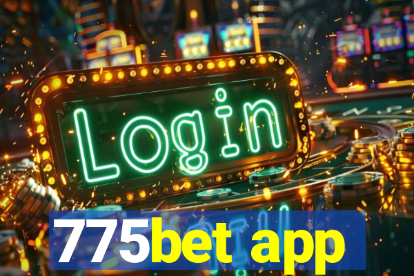 775bet app